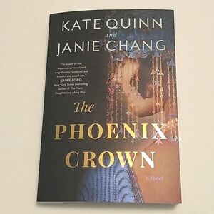 The Phoenix Crown novel by Kate Quinn and Janie Chang